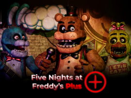 FNAF Plus | Five Nights at freddy's Plus Version New FNAF Plus | Five Nights at freddy's Plus Version New img