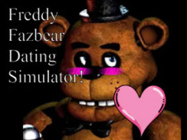 Freddy Fazbear's Dating Simulator! Freddy Fazbear's Dating Simulator! img